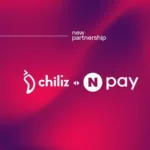 칠리즈, 네이버페이 파트너십 "팬 참여 강화 및 글로벌 확장 목표"